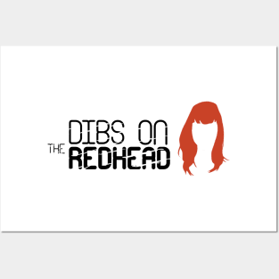 DIBS ON THE REDHEAD Posters and Art